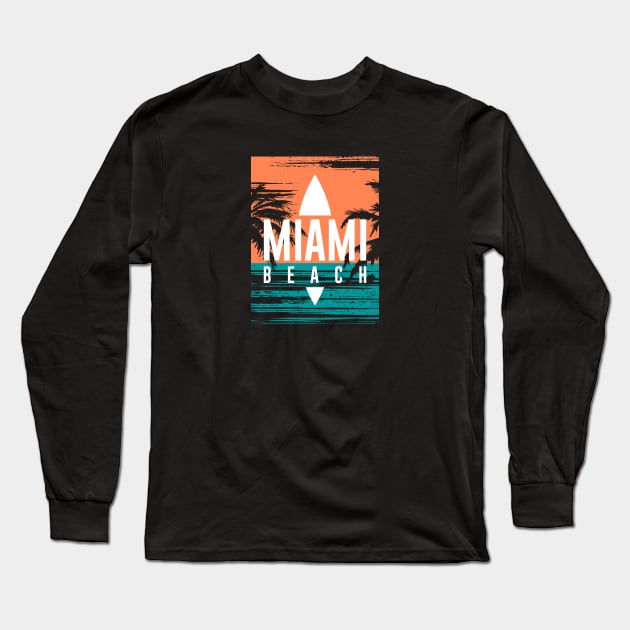 Miami Beach Long Sleeve T-Shirt by TambuStore